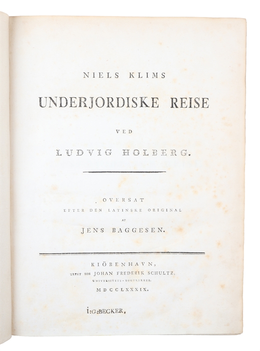 Niels Klims Underjordiske Reise. Oversat efter den latinske Original af Jens Baggesen.
