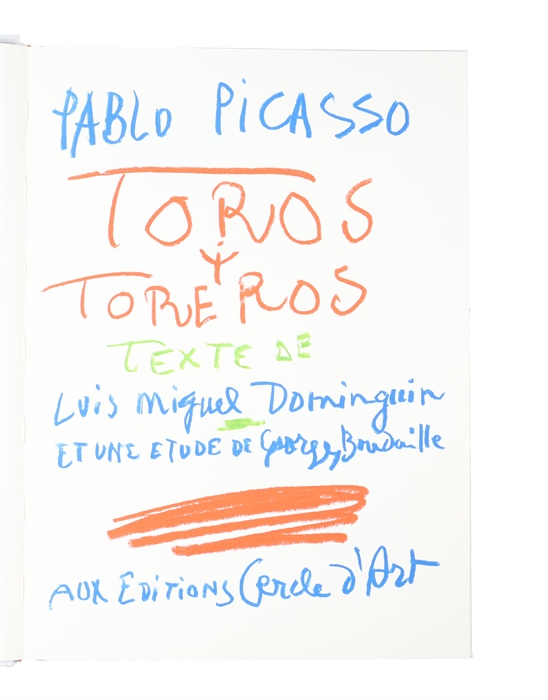 Picasso. Toros y Toreros.
