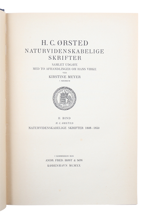 Naturvidenskabelige Skrifter. Samlet Udgave med to Afhandlinger om hans Virke ved Kirstine Meyer./ Scientific Papers. Collected Edition with two Essays on his Work by Kirstine Meyer. 3 vols. 