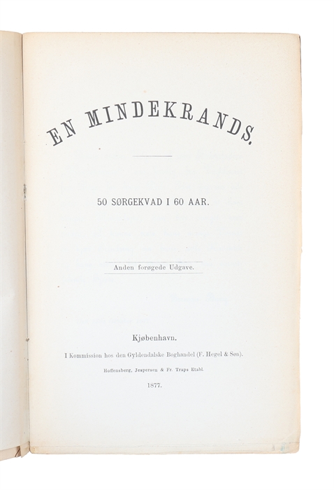En Mindekrans. 50 Sørgekvad I 60 Aar. Anden forøgede Udgave.