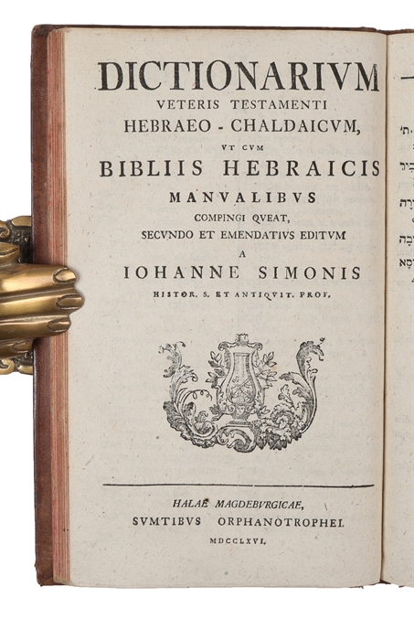 Analysis et Explicatio Lectionum Masorethicarum, Kethibhan et Karjan Vulgo Dictarum. Editio Secunda (+) Explicatio Epicriseon Masorethicarum Quae Singulis Libris Biblicus Subjici Ut et Notarum Marginalium (+) Dictionarum Veteris Testamentii Hebraeo-Ch...