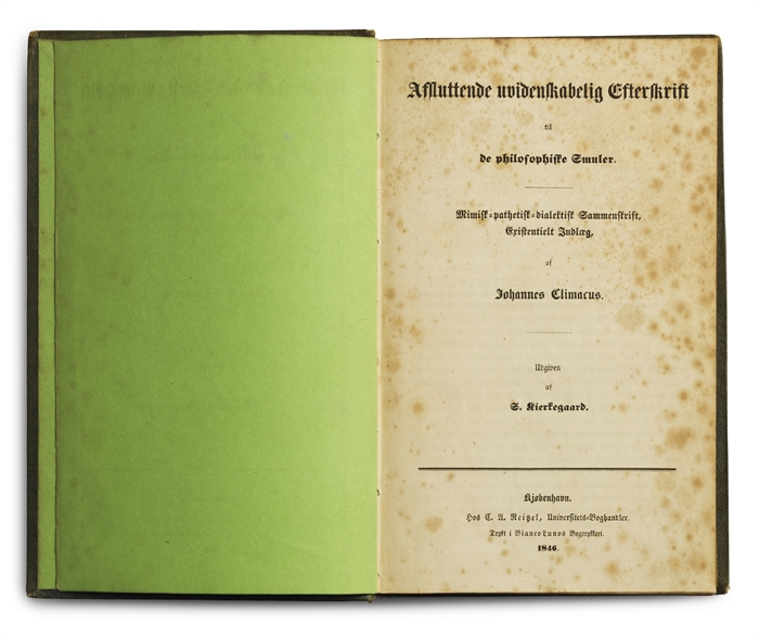 Afsluttende uvidenskabelig Efterskrift til de philosophiske Smuler. Mimisk=pathetisk=dialektisk Sammenskrift, Existentielt Indlæg af Johannes Climacus. Udgiven af S. Kierkegaard.