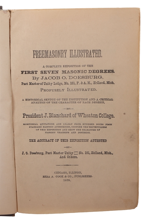 Freemasonry illustrated. A complete exposition of the first seven masonic degrees.