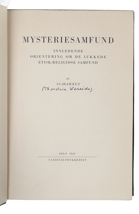 Mysteriesamfund. Innledende oritering om de lukkede etisk-religiøse samfund.
