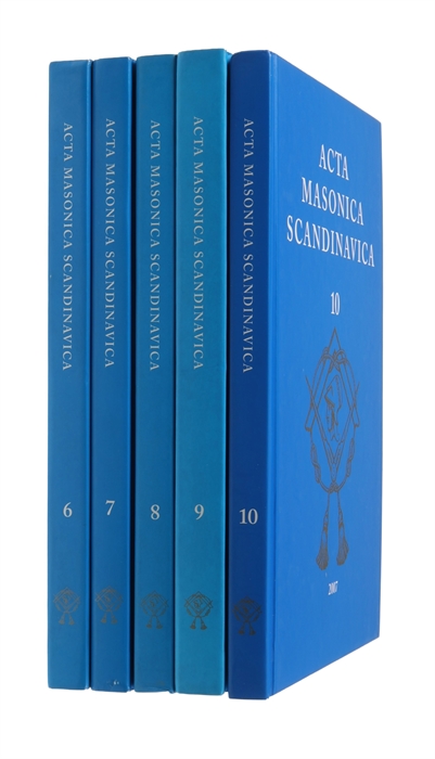 Acta Masonica Scandinavica. Vols. 1 - 20.