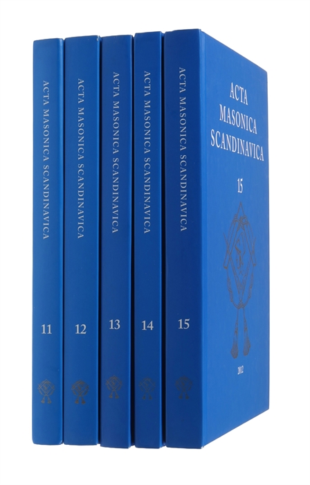 Acta Masonica Scandinavica. Vols. 1 - 20.