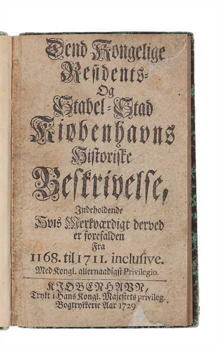 Dend Kongelige Residents og Stabel-Stad Kiøbenhavns historiske Beskrivelse.