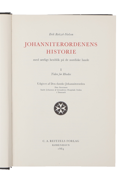 Johannitterordenens historie. Bd. 1-2 (ud af 3).