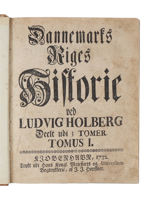 Dannemarks Riges Historie. Deelt udi 3 Tomer. Tomus I - III.