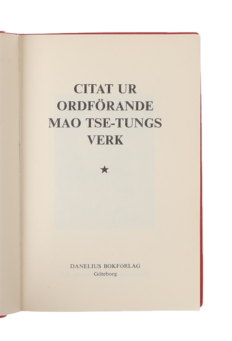 Citat ur ordförande Mao Tse-Tungs Verk (Swedish) (i.e. Quotations of Chairman Mao).