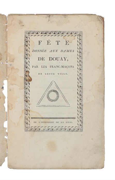 Feete donnée aux dames de Douay par les Franc-maçons de cette ville.