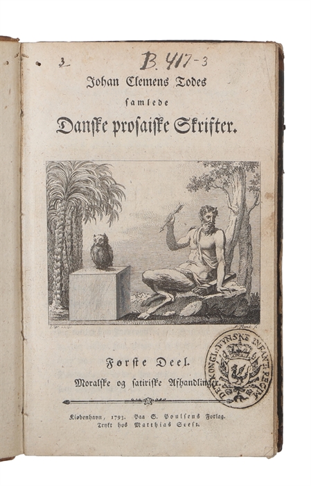 Samlede Danske Prosaiske Skrifter. Første- Fierde Deel. 4 Bd. (1. Moralske og satiriske Afhandlinger. 2. Diætetiske Afhandlinger. 3. Folkemedicin. 4. Diætetiske Afhandlinger) (+) Først og Andet supplementsbind.
