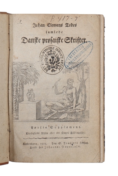 Samlede Danske Prosaiske Skrifter. Første- Fierde Deel. 4 Bd. (1. Moralske og satiriske Afhandlinger. 2. Diætetiske Afhandlinger. 3. Folkemedicin. 4. Diætetiske Afhandlinger) (+) Først og Andet supplementsbind.