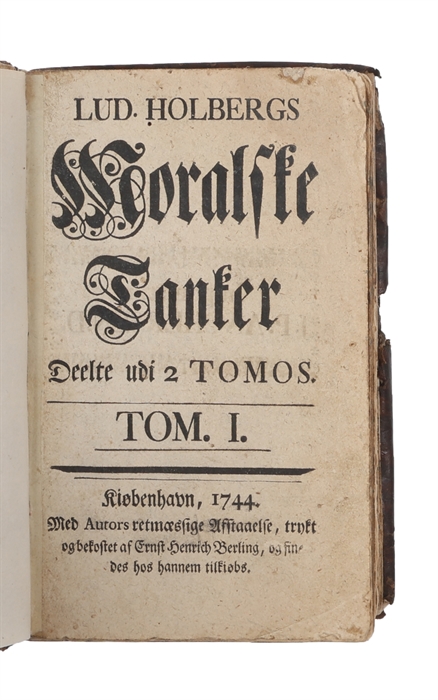 Moralske Tanker. Deelte udi 2 Tomos. Tom. I(-II).