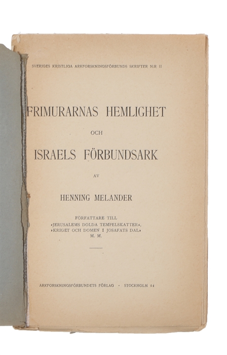 Frimurarnas hemlighet och Israels förbundsark.
