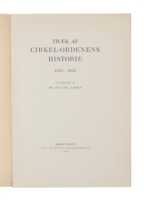 Træk af Cirkel-Ordenens Historie 1883 - 1933.