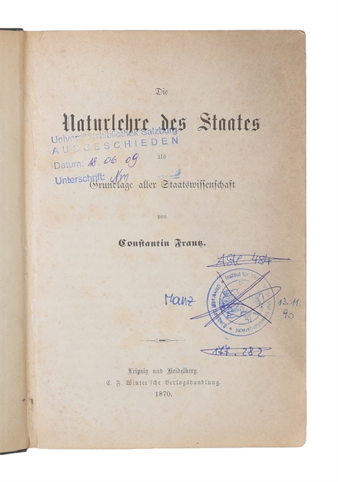 Die Naturlehre des Staates als Grundlage aller Staatswissenschaft. 