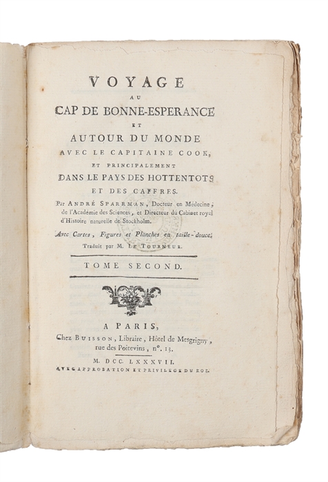 Voyage au Cap de Bonne-Espérance, et autour du monde avec le capitaine Cook. et principalement dans les pays des Hottentots et des Caffres. Vol. II-III (Wanting vol. I).