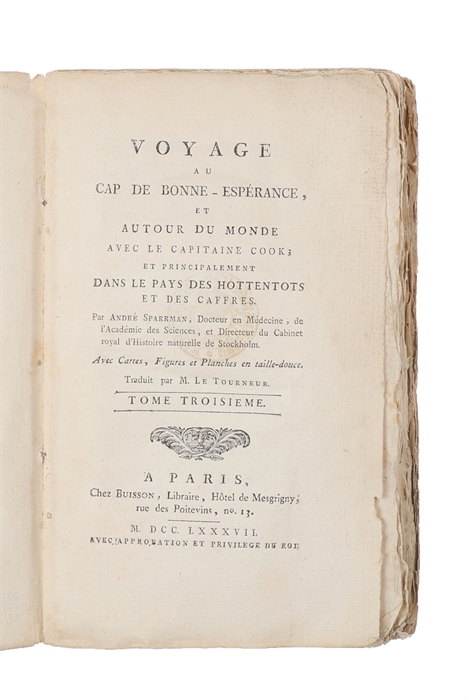 Voyage au Cap de Bonne-Espérance, et autour du monde avec le capitaine Cook. et principalement dans les pays des Hottentots et des Caffres. Vol. II-III (Wanting vol. I).