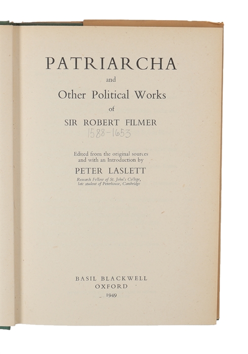 Patriarcha and Other Political Works of Sir Robert Filmer