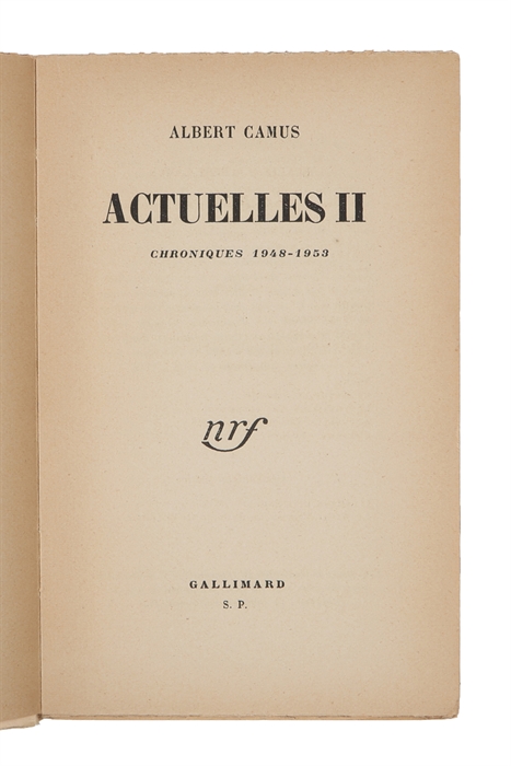 Actuelles II. Chroniques 1943-1953
