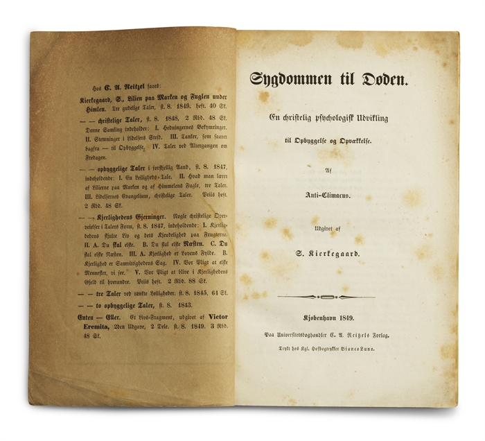 Sygdommen til Døden. En Christelig psychologisk Udvikling til Opbyggelse og Opvækkelse. Af Anti-Climacus. Udgivet af S. Kierkegaard. 